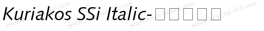 Kuriakos SSi Italic字体转换